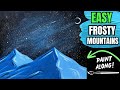 Ep193 easy frosty mountains with starry galaxy background easy acrylic painting tutorial