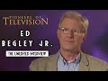 Ed Begley Jr | The Complete Pioneers of Television Interview