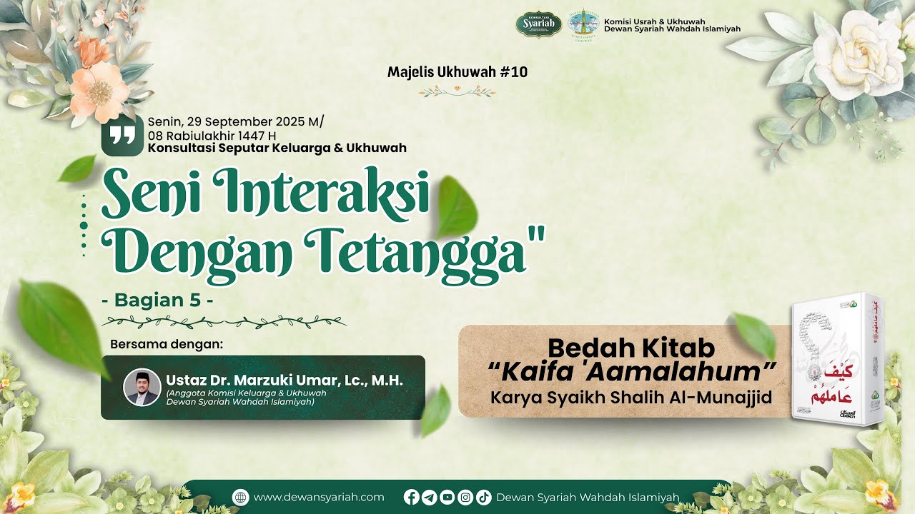 🍃Seni Interaksi dengan Tetangga | Ust. Dr. Marzuki Umar, Lc., M.H ...