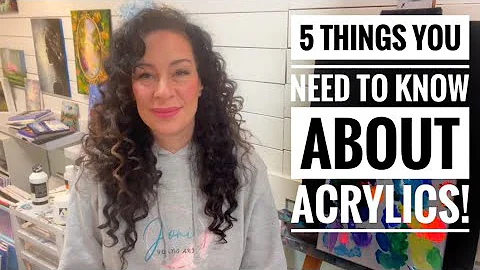 5 Things You Need To Know About Acrylics!
