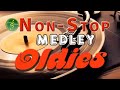 🎈NON-STOP Oldies Medley 🎈