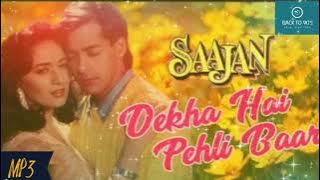 Dekha Hai Pehli Baar | (Saajan 1991) | Alka Yagnik, S.P Balasubramanyam | Romantic MP3 Song ||