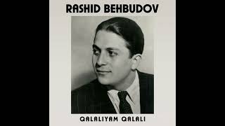 Rashid Behbudov - Bayatılar