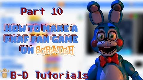 How To Make A FNAF Fan Game On Scratch Part 10- Animatronic Movement