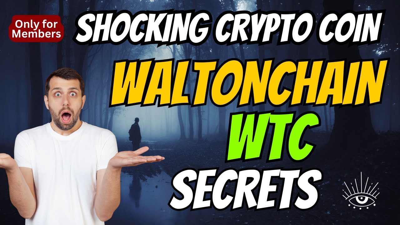 The Shocking Waltonchain Coin WTC Secrets | Cryptocurrency New Crypto Token Facts Trading Guide