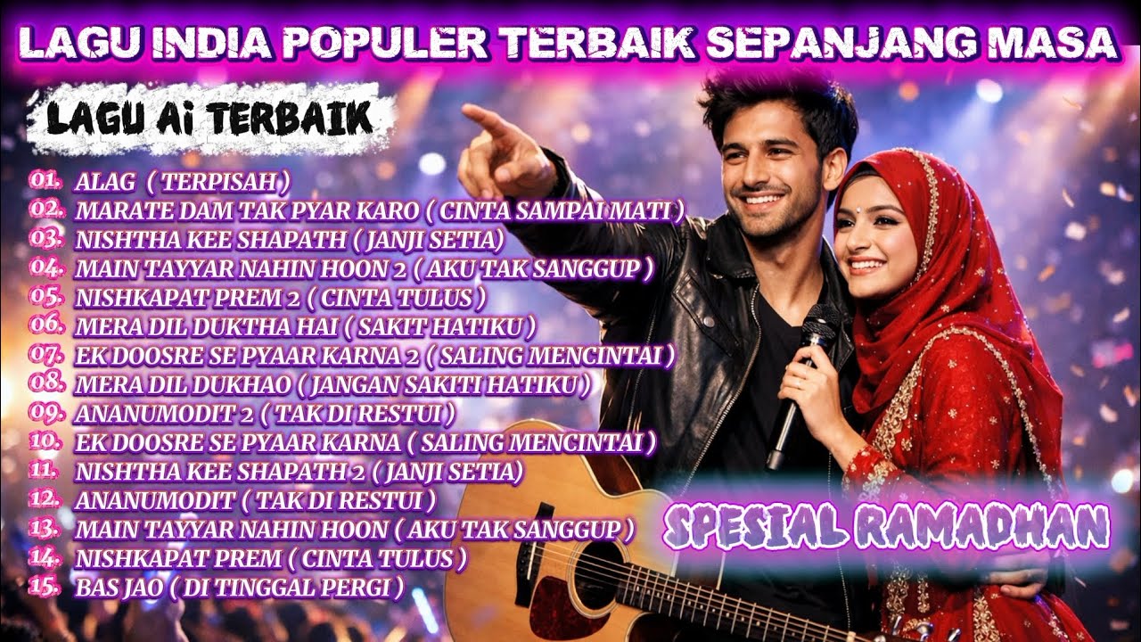 LAGU INDIA POPULER TERBAIK SEPANJANG MASA RILIS TERBARU 2026