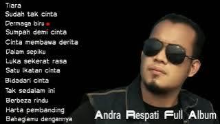 Andra Respati Full Album 2022 || Tiara - Dermaga Biru