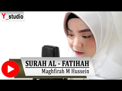 Murottal Maghfirah M Hussain Surat Al Fatihah (Official Video )