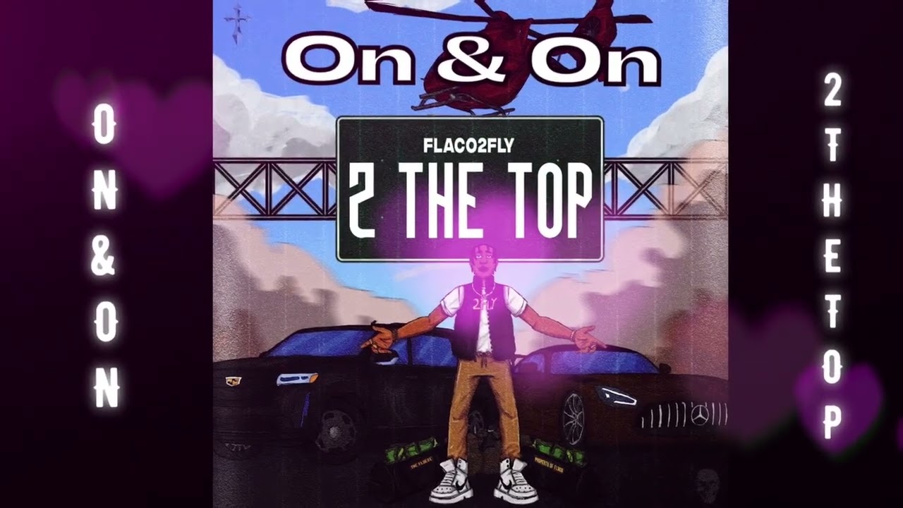 Flaco2Fly - On & On (Official Audio)