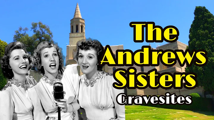 Famous Graves Of THE ANDREWS SISTERS - Patty, Lave...