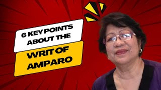 [Special Proceedings] 6 key points on the Writ of Amparo (Video42)