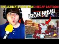 The Ultimate &quot;Iron Man 2&quot; Recap Cartoon @cas REACTION!