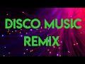 DISCO MUSIC REMIX BY DJ MHERVIE
