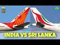 Air India Vs Sri Lankan Airline Comparison with all information 2020 🇮🇳 vs 🇱🇰