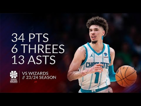 LaMelo Ball 34 pts 6 threes 13 asts vs Wizards 23/24 season