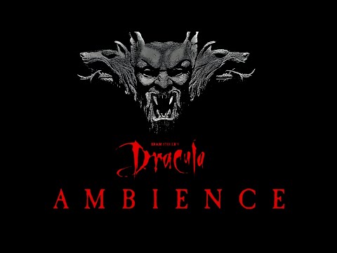 Bram Stoker S Dracula Ambient Soundscape