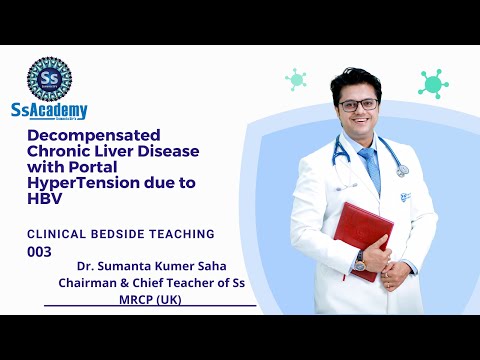 Clinical Bedside Teaching |(001)Decompensated CLD with Portal HyperTension due to HBV