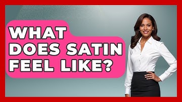 What Does Satin Feel Like? - The Sharp Dressed Gent