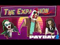 The Story of Payday: Episode 4 - The Expansion
