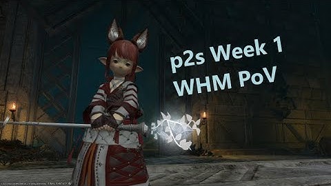 p2s Week 1 Clear (WHM PoV) Crystal 4th