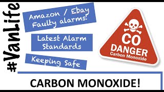 Carbon Monoxide!! - Have you got the right Alarm? Vanlife Campervan Motorhome Campervan Caravan