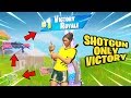 I won ONLY using SHOTGUNS in Fortnite