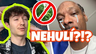 Snoop Dogg NEHULÍ?!