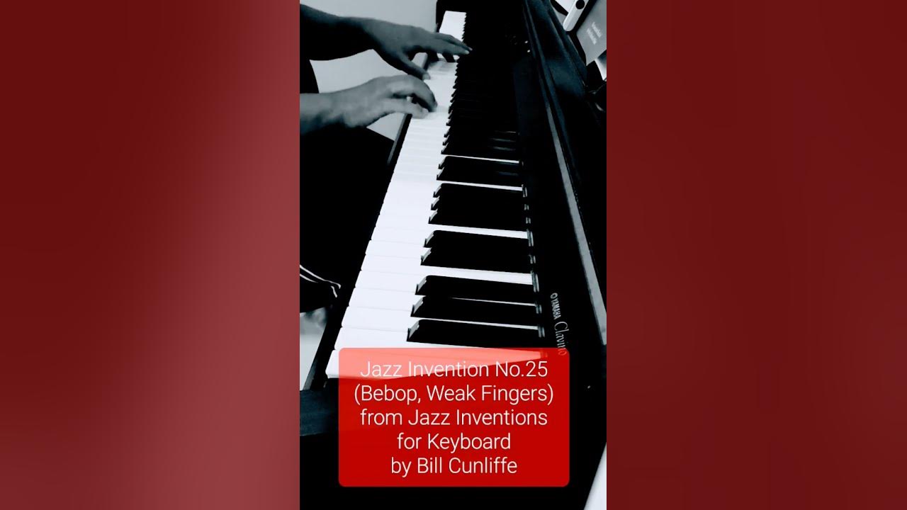 Jazz Invention No.25  from Jazz Inventions for Keyboard by Bill Cunliffe