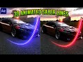 3D Animated Saber Lines Effects in After Effects