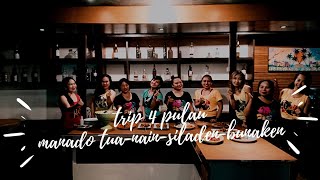 Trip Manado Tua (Woka resort) dan Trip 3 pulau (nain-siladen-bunaken) #laskarbapontar