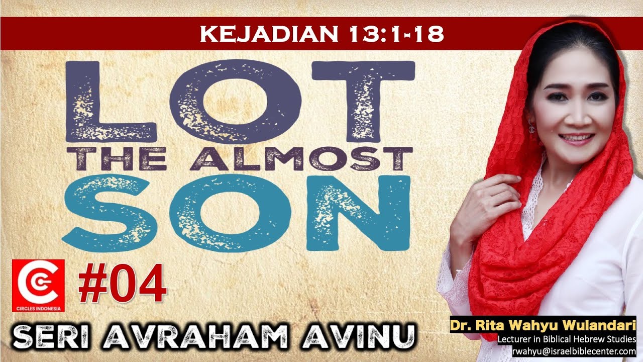 LOT, THE ALMOST SON (Avraham Avinu 04)