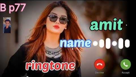 Amit please pickup the phone name ringtone