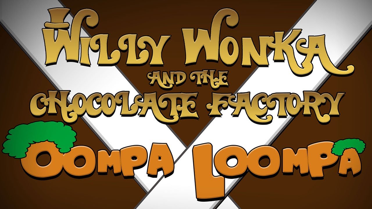 Watch WILLY WONKA AND THE CHOCOLATE FACTORY - Oompa Loompa Theme By Walter Scharf | Paramount Pictures on YouTube Watch WILLY WONKA AND THE CHOCOLATE FACTORY - Oompa Loompa Theme By Walter Scharf | Paramount Pictures on YouTube