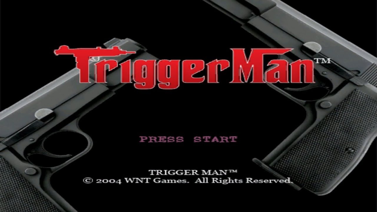 Trigger man. Trigger man ps2. trigger man gamecube. trigger man (video game).