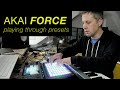 Playing through Akai Force presets (almost no talking)