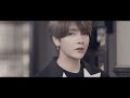 ユナク from SUPERNOVA(超新星)「Time ~流れていく時間にすべて消されるなら~」MUSIC VIDEO