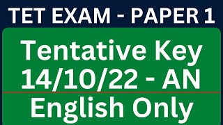 TET EXAM - PAPER 1 14/ 10/ 22 AN - ENGLISH KEY