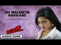 Oh Nalmeya | Audio Song | Duniya Vijay | Aindrita Ray | V.Harikrishna
