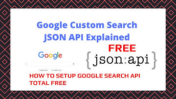 How to set up Google Custom Seach Json Api Json Api Total Free Easy step by step