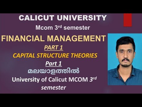 Mcom Financial management Part 1 Calicut University Capital structure theories.