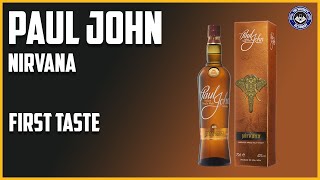 First Taste Paul John Nirvana