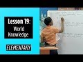 Elementary Levels - Lesson 19: World Knowledge