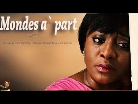 Download Mondes a` part Season 1-Dernières nigérian Nollywood Film (FRENCH VERSION)
