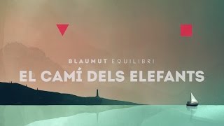 BLAUMUT - El camí dels elefants (Audio Single Oficial) chords