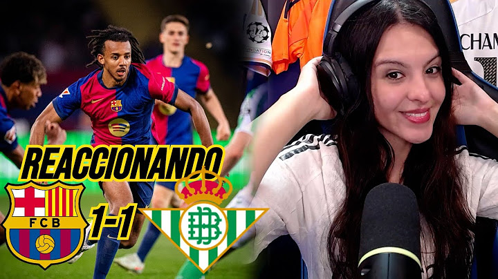 REACCIONES DE UN HINCHA al Barcelona vs Betis 1-1 *DEJAN VIVO AL REAL MADRID*
