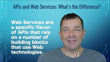 APIs and Web Services: What