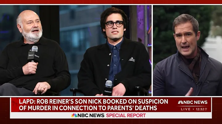 NBC Report | Rob Reiner's Son Nick booked on suspicion of murder