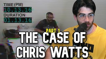 Hasanabi reacts to The Case of Chris Watts; Part 1 | JCS