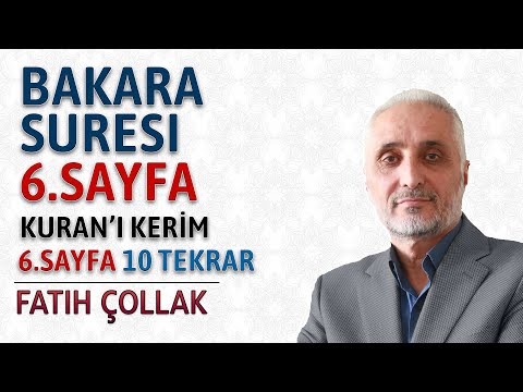 Bakara suresi 6.sayfa dinle ve oku Fatih Çollak (Bakara suresi 38 48) Kuranı Kerim 6.sayfa