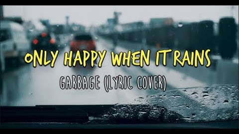 Only Happy When Its Rain (Lyric Cover) CAPTAIN MARVEL Soundtrack